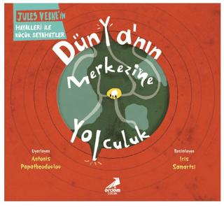 Dünya’nın Merkezine Yolculuk