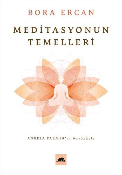 Meditasyonun Temelleri | Kolektif Kitap (İnce Kapak)  - Resim 1