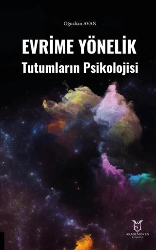 Evrime Yönelik Tutumların Psikolojisi | Akademisyen Kitabevi (Ciltsiz)  - Resim 1