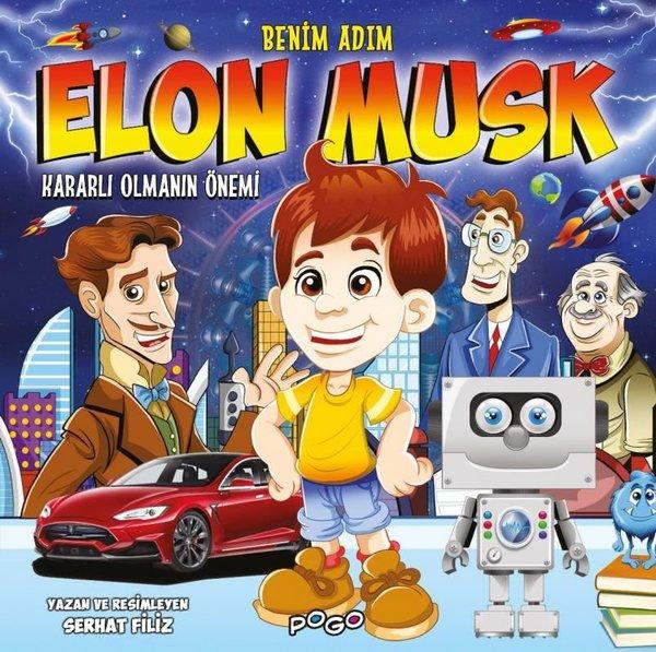 Benim Adım Elon Musk - Kararlı Olmanın Önemi | Pogo (İnce Kapak)  - Resim 1