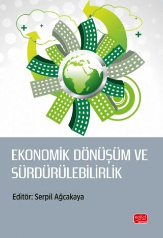 Ekonomik Dönüşüm ve Sürdürülebilirlik | Nobel Bilimsel Eserler (Ciltsiz)  - Resim 1