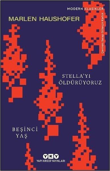 Stella'yı Öldürüyoruz - Beşinci Yaş | Yapı Kredi Yayınları (İnce Kapak)  - Resim 1