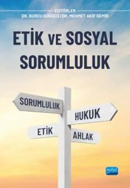 Etik ve Sosyal Sorumluluk | Nobel Akademik Yayıncılık (İnce Kapak)  - Resim 1