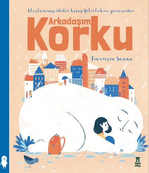 Arkadaşım Korku | Taze Kitap (Ciltli)  - Resim 1
