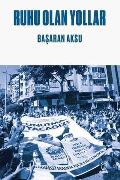 Ruhu Olan Yollar | Doruk Yayınları (İnce Kapak)  - Resim 1