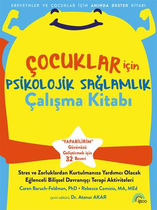 Çocuklar için Psikolojik Sağlamlık Çalışma Kitabı | İgloo Yayınevi (Ciltsiz)  - Resim 1