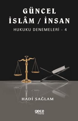 Güncel İslam / İnsan Hukuku Denemeleri - 4 | Gece Kitaplığı (Ciltsiz)  - Resim 1