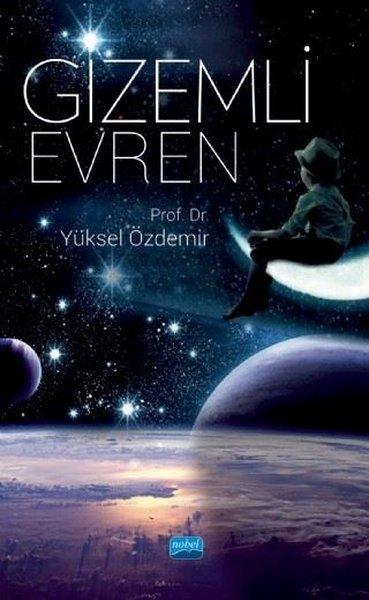 Gizemli Evren | Nobel Akademik Yayıncılık (İnce Kapak)  - Resim 1