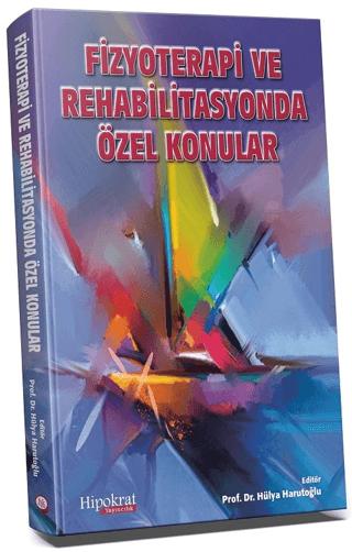 Fizyoterapi ve Rehabilitasyonda Özel Konular