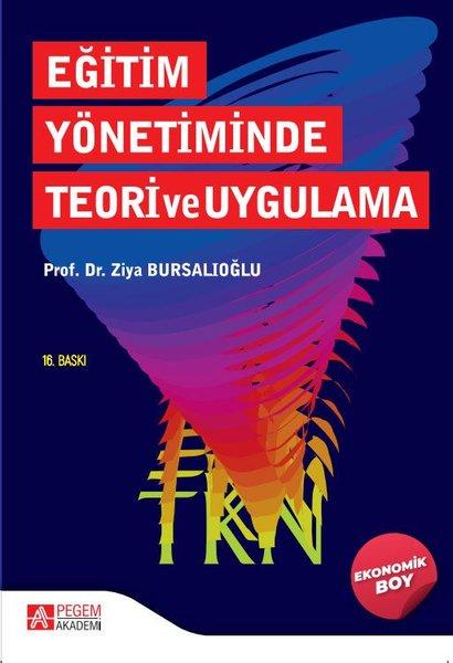 Eğitim Yönetiminde Teori ve Uygulama - Ekonomik Boy | Pegem Akademi Yayıncılık (İnce Kapak)  - Resim 1