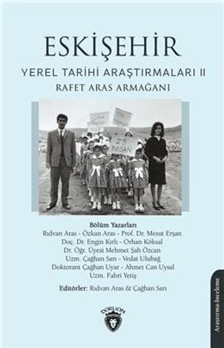 Eskişehir Yerel Tarih Araştırmaları II | Dorlion Yayınları (Ciltsiz)  - Resim 1