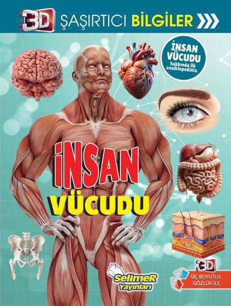 İnsan Vücudu - 3D Şaşırtıcı Bilgiler | Selimer (İnce Kapak)  - Resim 1