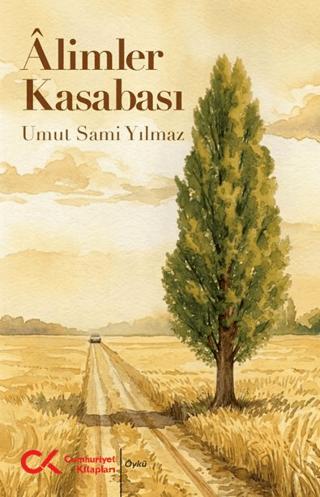 Âlimler Kasabası | Cumhuriyet Kitapları (Ciltsiz)  - Resim 1