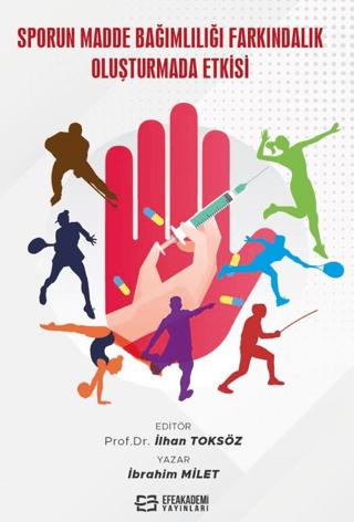 Sporun Madde Bağımlılığı Farkındalık Oluşturmada Etkisi