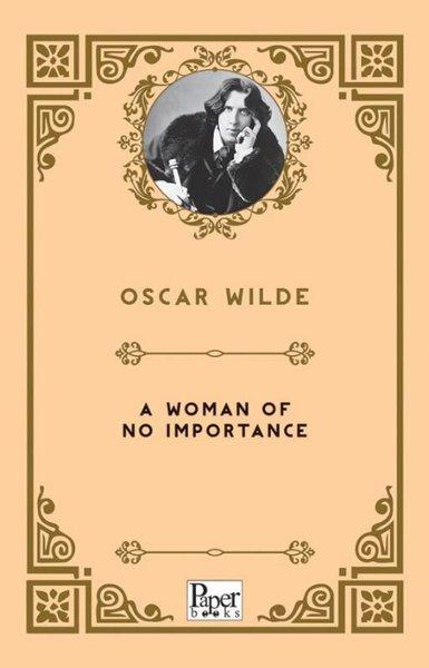 A Woman of No Importance | Paper Books (e-Kitap)  - Resim 1