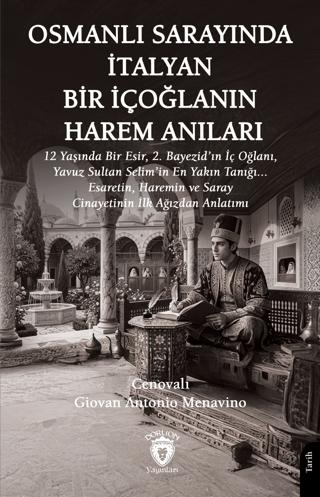 Osmanlı Sarayında İtalyan Bir İçoğlanın Harem Anıları | Dorlion Yayınları (Ciltsiz)  - Resim 1