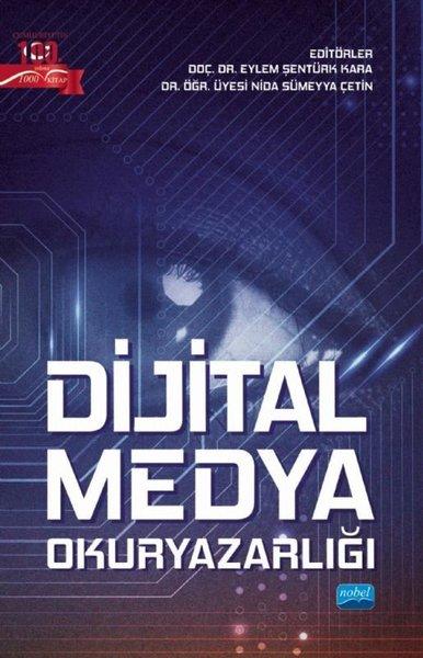 Dijital Medya Okuryazarlığı | Nobel Akademik Yayıncılık (İnce Kapak)  - Resim 1