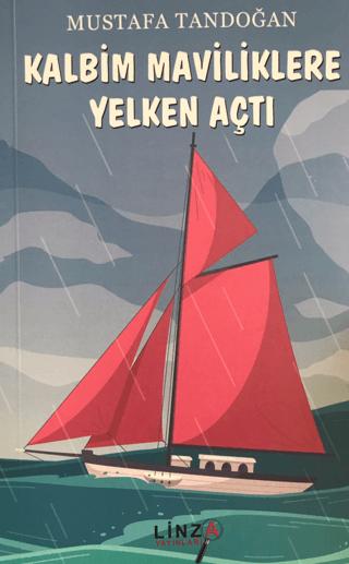 Kalbim Maviliklere Yelken Açtı
