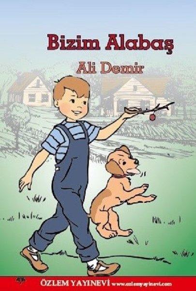 Bizim Alabaş | Özlem Yayınevi (İnce Kapak)  - Resim 1
