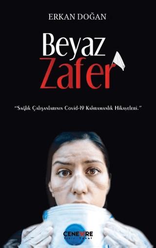 Beyaz Zafer | Cenevre Fikir Sanat (Ciltsiz)  - Resim 1