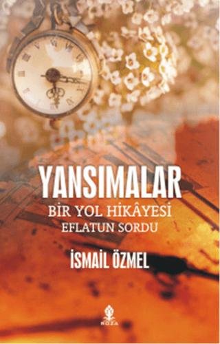 Yansımalar | Roza Yayınevi (Ciltsiz)  - Resim 1