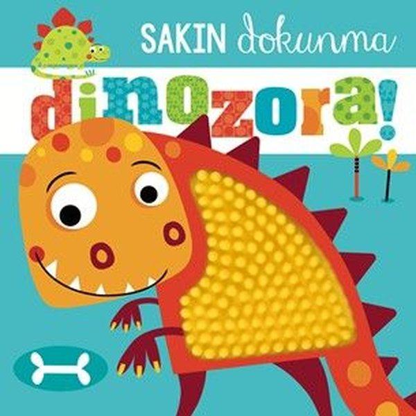 Sakın Dokunma Dinozora! | Beta Kids (Ciltli)  - Resim 1