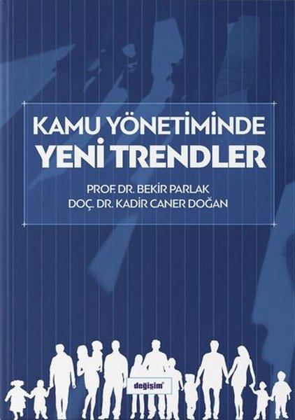 Kamu Yönetiminde Yeni Trendler | Değişim Yayınları (İnce Kapak)  - Resim 1