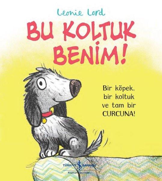Bu Koltuk Benim! | İş Bankası Kültür Yayınları (İnce Kapak)  - Resim 1