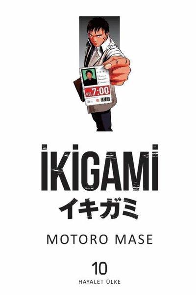 İkigami Cilt 10 - Hayalet Ülke | Marmara Çizgi (İnce Kapak)  - Resim 1