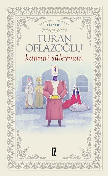 Kanuni Süleyman | İz Yayıncılık (İnce Kapak)  - Resim 1
