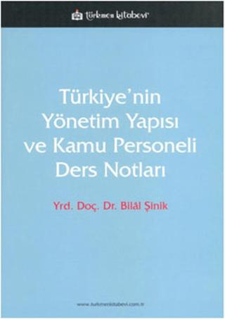 Türkiye’nin Yönetim Yapısı ve Kamu Personeli