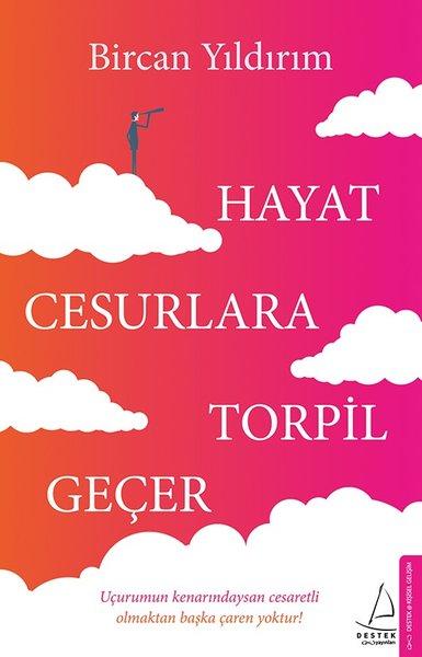 Hayat Cesurlara Torpil Geçer | Destek Yayınları (e-Kitap)  - Resim 1