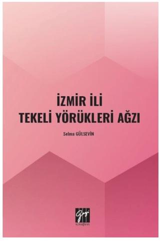 İzmir İli Tekeli Yörükleri Ağzı | Gazi Kitabevi (Ciltsiz)  - Resim 1