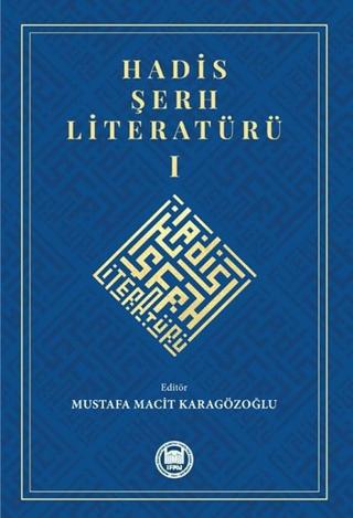 Hadis Şerh Literatürü 1