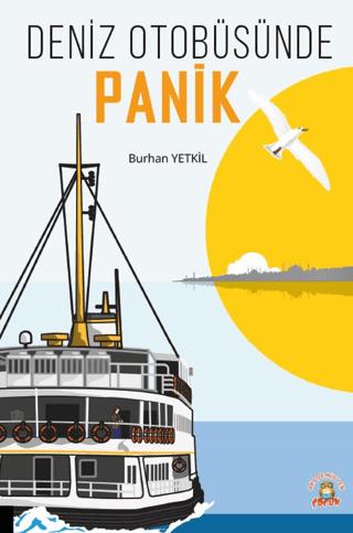 Deniz Otobüsünde Panik | Akademisyen Kitabevi (Ciltsiz)  - Resim 1