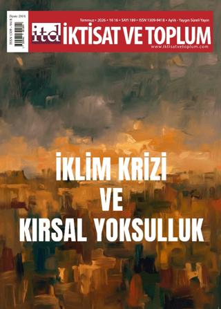 İktisat ve Toplum Dergisi 189. Sayı İklim Krizi ve Kırsal Yoksulluk | İktisat ve Toplum Dergisi (Ciltsiz)  - Resim 1