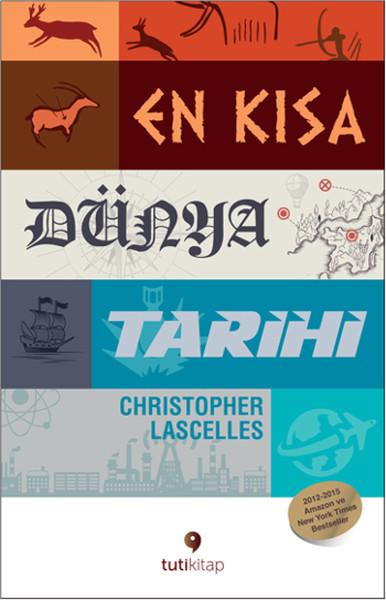 En Kısa Dünya Tarihi | Tuti Kitap (İnce Kapak)  - Resim 1