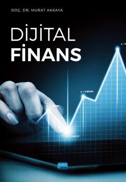 Dijital Finans | Nobel Akademik Yayıncılık (İnce Kapak)  - Resim 1