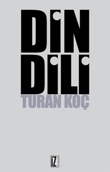 Din Dili | İz Yayıncılık - İnceleme-Araştırma Dizisi (İnce Kapak)  - Resim 1