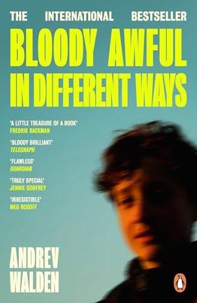 Bloody Awful in Different Ways
