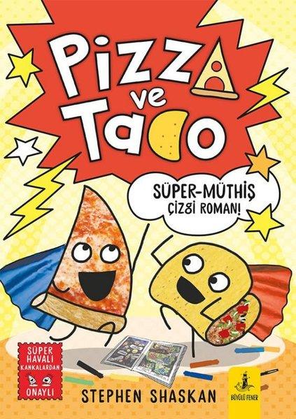 Pizza ve Tako 3 - Süper-Müthiş Çizgi Roman! | Büyülü Fener (İnce Kapak)  - Resim 1