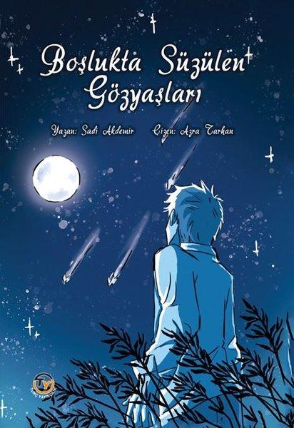 Boşlukta Süzülen Gözyaşları | Tunç Yayıncılık (İnce Kapak)  - Resim 1