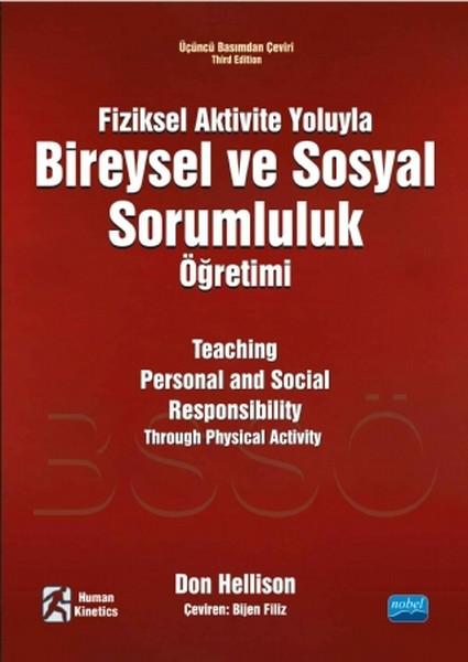 Fiziksel Aktivite Yoluyla Bireysel ve Sosyal Sorumluluk Öğretimi | Nobel Akademik Yayıncılık (İnce Kapak)  - Resim 1