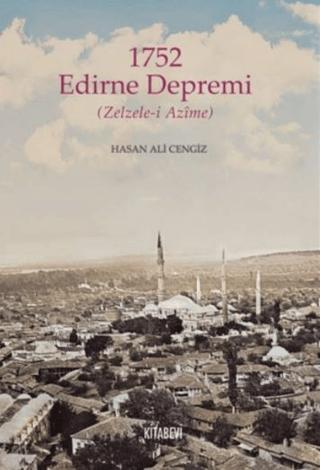 1752 Edirne Depremi | Kitabevi Yayınları (Ciltsiz)  - Resim 1