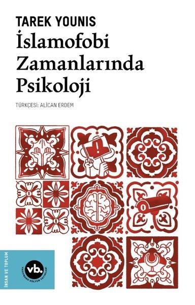 İslamofobi Zamanlarında Psikoloji | VakıfBank Kültür Yayınları (İnce Kapak)  - Resim 1