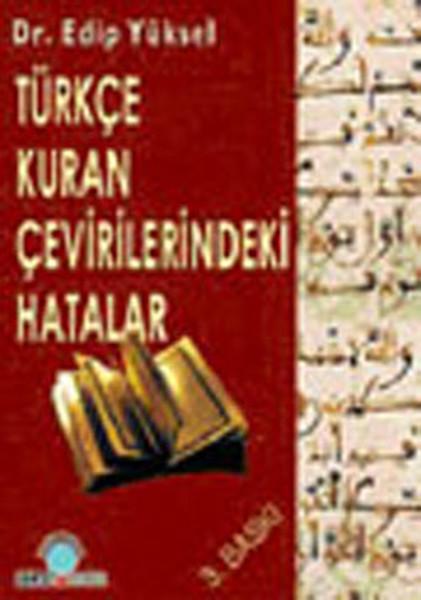 Türkçe Kuran Çevirilerindeki Hatalar | Ozan Yayıncılık - Dinbilim Dizisi (İnce Kapak)  - Resim 1