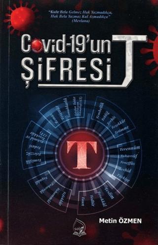 Covid-19'un Şifresi T