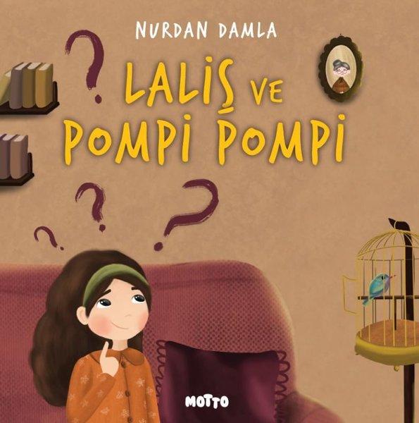 Laliş ve Pompi Pompi | Motto Yayınları (İnce Kapak)  - Resim 1
