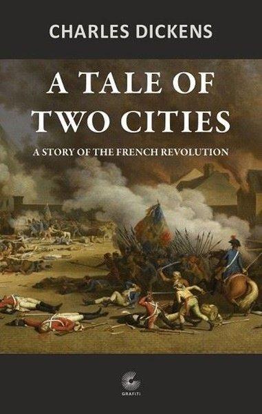 A Tale of Two Cities - A Story of the French Revolution | Grafiti Yayınları (İnce Kapak)  - Resim 1