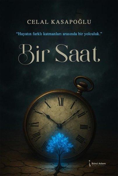 Bir Saat | İkinci Adam Yayınları (İnce Kapak)  - Resim 1